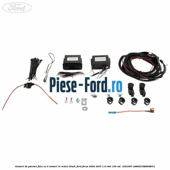 Senzori de parcare fata, cu 4 senzori in matte black Ford Focus 2004-2007 1.6 TDCi 109 cai  #E01ADA3725