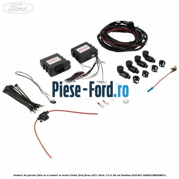Senzori de parcare fata, cu 4 senzori in matte black Ford Focus 2011-2014 1.6 Ti 85 cai benzina