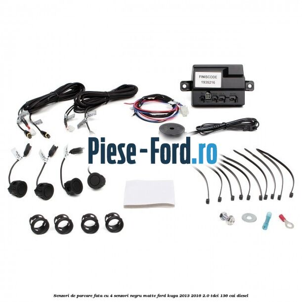 Senzori de parcare fata, cu 4 senzori, negru matte Ford Kuga 2013-2016 2.0 TDCi 136 cai diesel