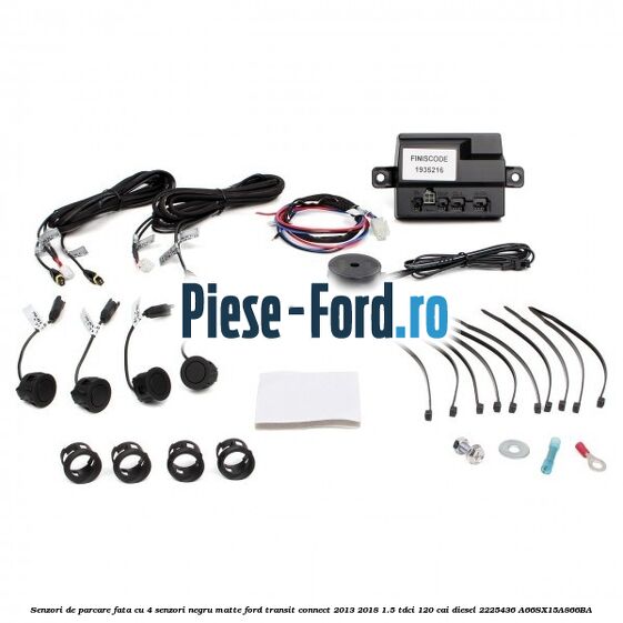 Senzori de parcare fata, cu 4 senzori, negru matte Ford Transit Connect 2013-2018 1.5 TDCi 120 cai diesel