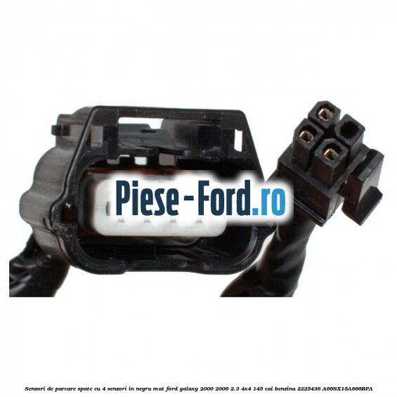 Senzori de parcare spate, cu 4 senzori in negru mat Ford Galaxy 2000-2006 2.3 4x4 145 cai benzina #4552F80CE5