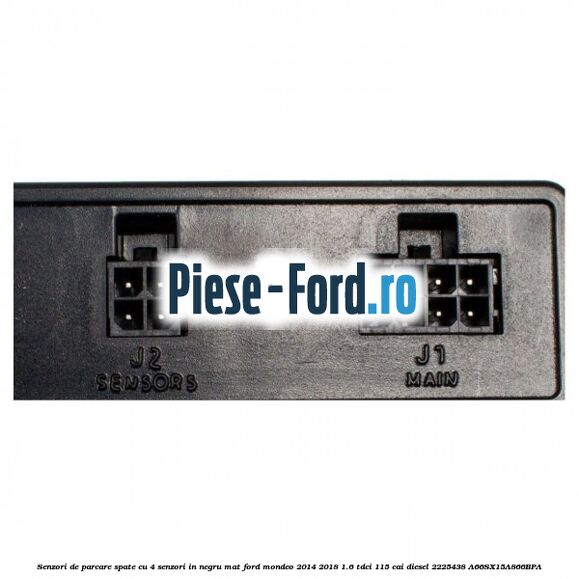 Senzori de parcare spate, cu 4 senzori in negru mat Ford Mondeo 2014-2018 1.6 TDCi 115 cai diesel #92D34F629B