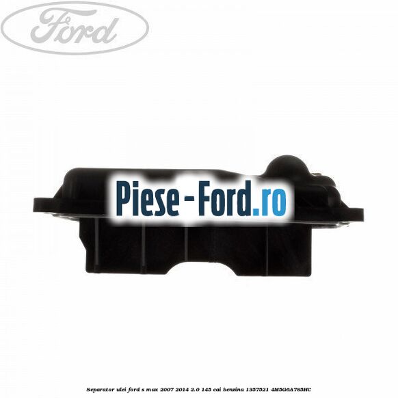 Scut conducte alimentare combustibil Ford S-Max 2007-2014 2.0 145 cai benzina