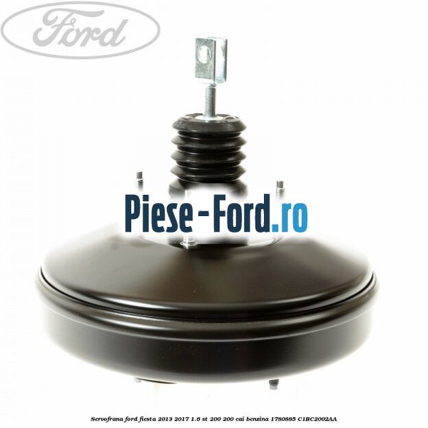 Pompa servofrana model ESP Ford Fiesta 2013-2017 1.6 ST 200 200 cai benzina