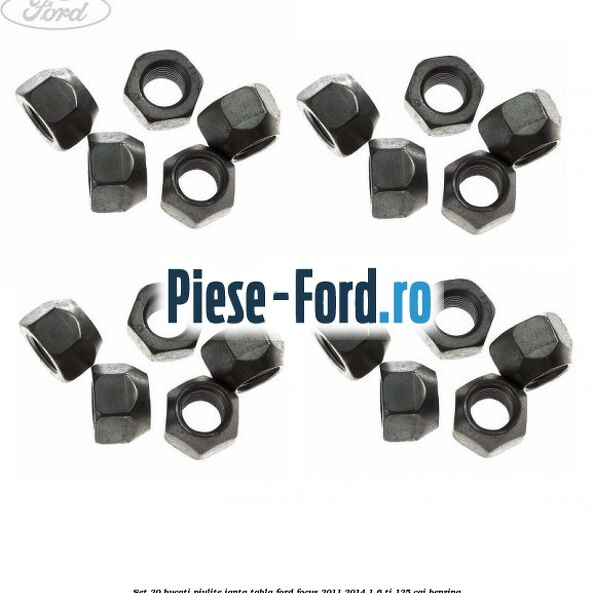 Set 20 bucati piulite janta tabla Ford Focus 2011-2014 1.6 Ti 125 cai benzina
