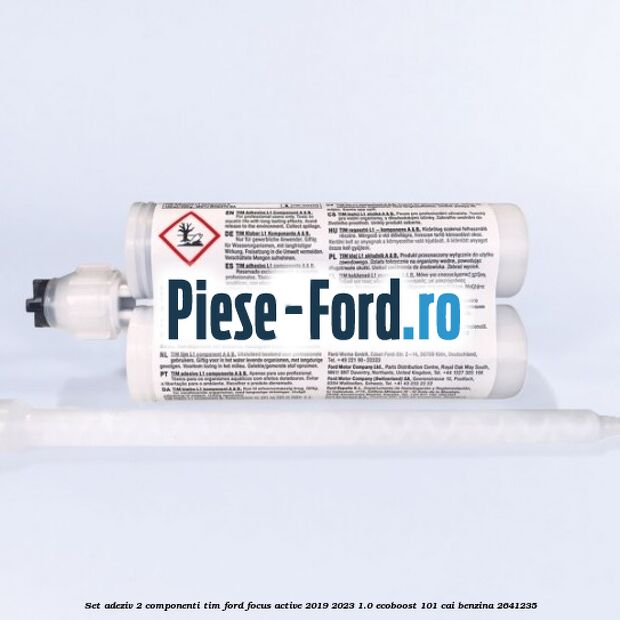 Set adeziv 2 componenti TIM Ford Focus Active 2019-2023 1.0 EcoBoost 101 cai #50CAFC8D70