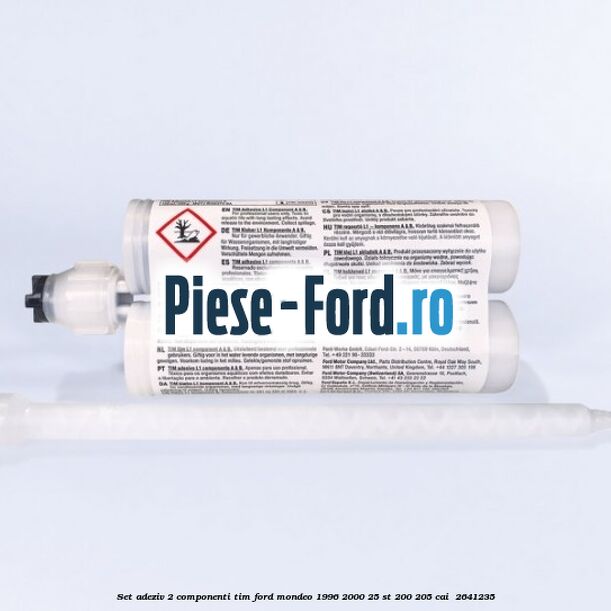 Set adeziv 2 componenti TIM Ford Mondeo 1996-2000 2.5 ST 200 205 cai #CE2210DFAA