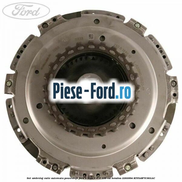 Set ambreiaj cutie automata PowerShift Ford B-Max 1.6 Ti 105 cai benzina #2E6B3DB692