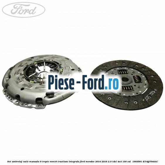 Set ambreiaj, cutie manuala 6 trepte MMT6 tractiune integrala Ford Mondeo 2014-2018 2.0 TDCi 4x4 150 cai  #D30AC94E7A