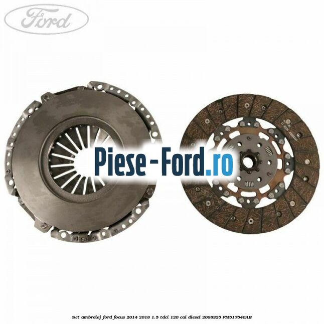 Set ambreiaj Ford Focus 2014-2018 1.5 TDCi 120 cai diesel #966FD13F85