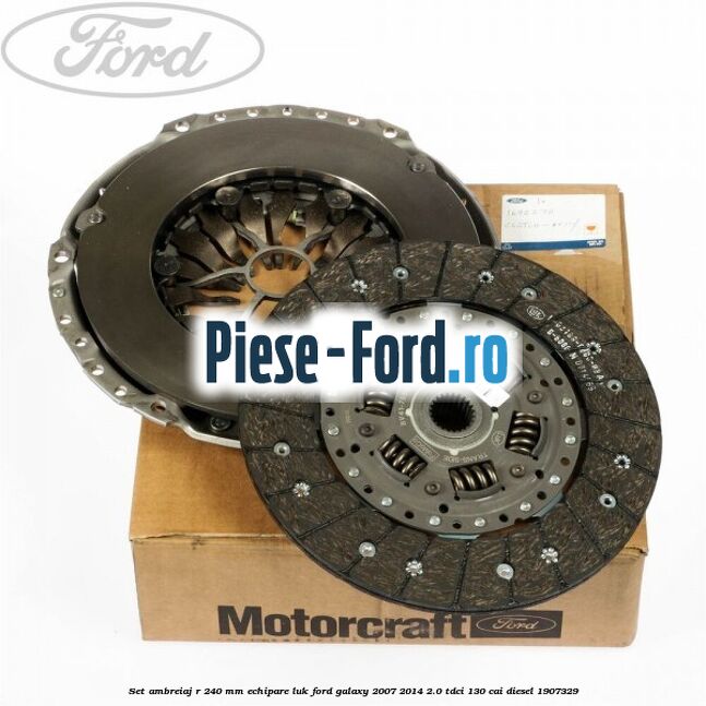 Set ambreiaj R 240 mm echipare LUK Ford Galaxy 2007-2014 2.0 TDCi 130 cai diesel #311BE38E49