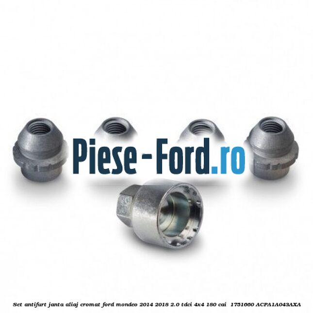 Set antifurt janta aliaj cromat Ford Mondeo 2014-2018 2.0 TDCi 4x4 180 cai  #6F35519135