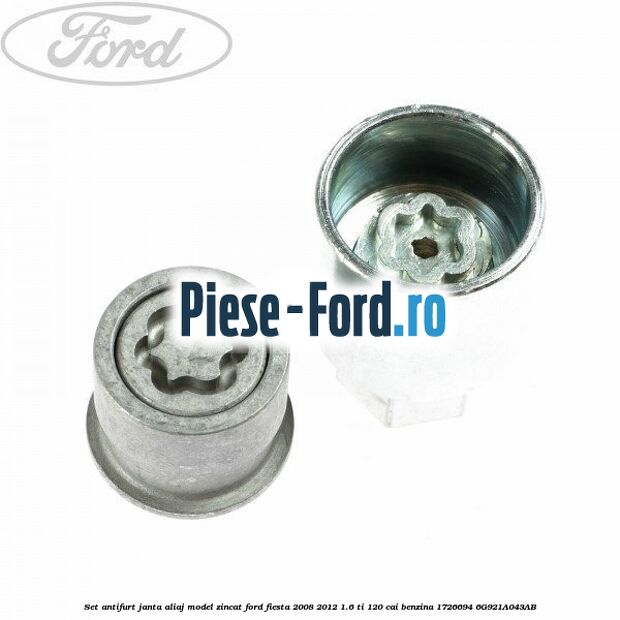Set antifurt janta aliaj model zincat Ford Fiesta 2008-2012 1.6 Ti 120 cai benzina