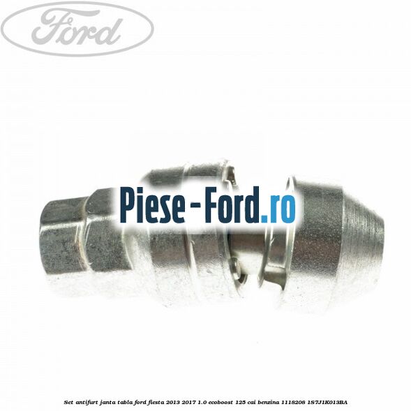 Set antifurt janta tabla Ford Fiesta 2013-2017 1.0 EcoBoost 125 cai benzina