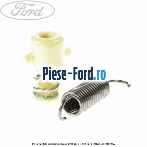 Set arc pedala ambreiaj Ford Focus 2008-2011 1.4 80 cai  #434C3E4D31