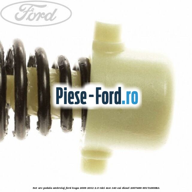 Set arc pedala ambreiaj Ford Kuga 2008-2012 2.0 TDCI 4x4 140 cai diesel