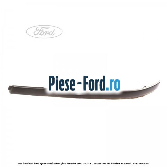 Rigidizare bara spate (4/5 USI) Ford Mondeo 2000-2007 3.0 V6 24V 204 cai benzina
