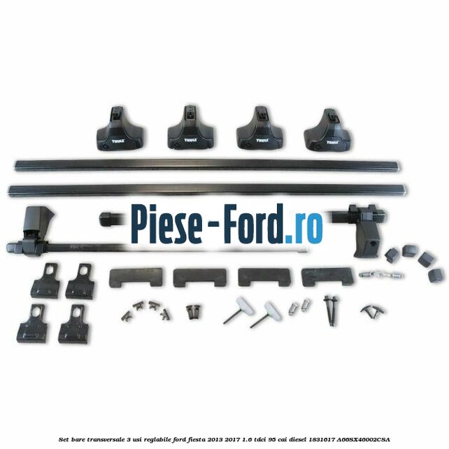 Set bare transversale 3 usi reglabile Ford Fiesta 2013-2017 1.6 TDCi 95 cai diesel