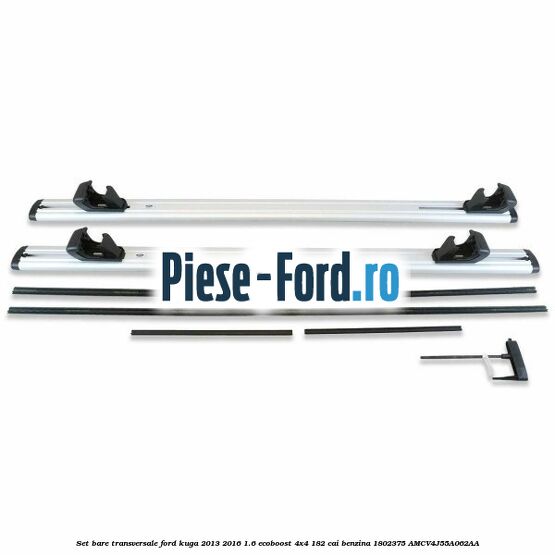 Set bare transversale Ford Kuga 2013-2016 1.6 EcoBoost 4x4 182 cai benzina