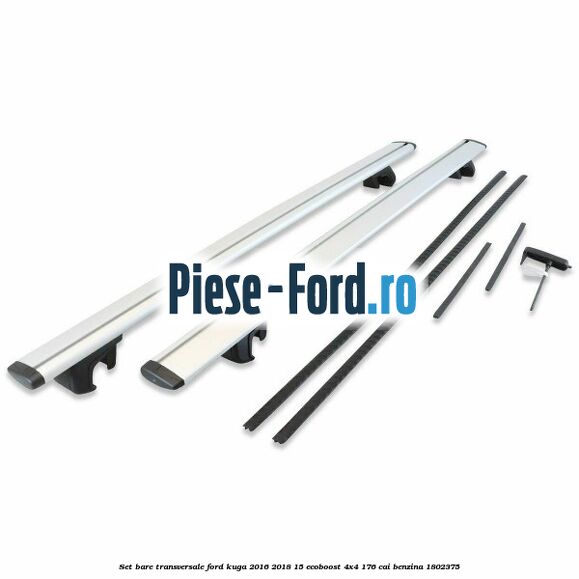 Set bare transversale Ford Kuga 2016-2018 1.5 EcoBoost 4x4 176 cai #01E9528D7D