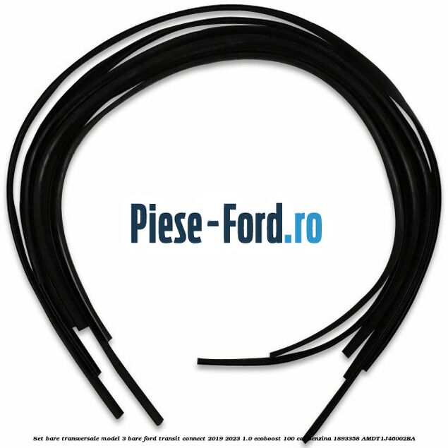 Set bare transversale model 3 bare Ford Transit Connect 2019-2023 1.0 EcoBoost 100 cai #782129A6D9 Set bare transversale model 3 bare Ford Transit Connect 2019-2023 1.0 EcoBoost 100 cai benzina #782129A6D9