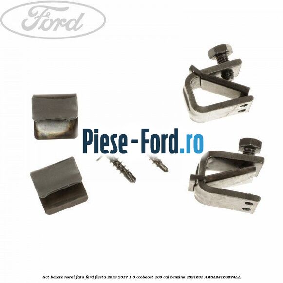 Set bavete noroi fata Ford Fiesta 2013-2017 1.0 EcoBoost 100 cai benzina