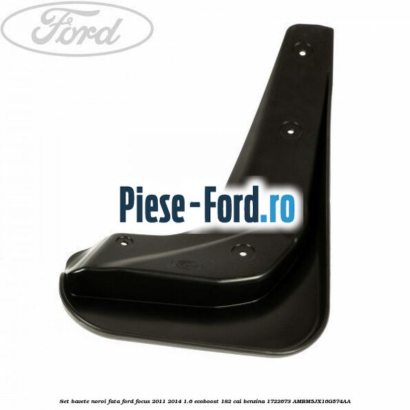 Set bavete noroi fata Ford Focus 2011-2014 1.6 EcoBoost 182 cai benzina #8772399EF8