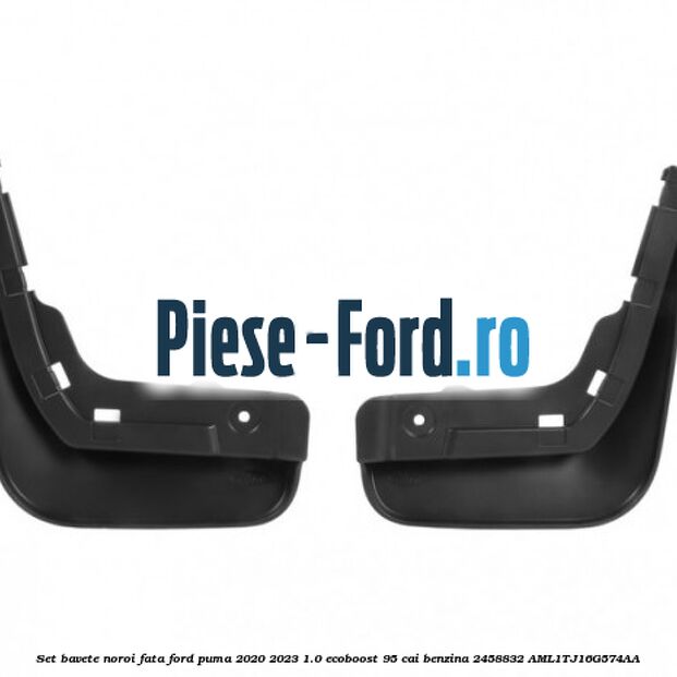 Set bavete noroi fata Ford Puma 2020-2023 1.0 EcoBoost 95 cai benzina #A944D7297A