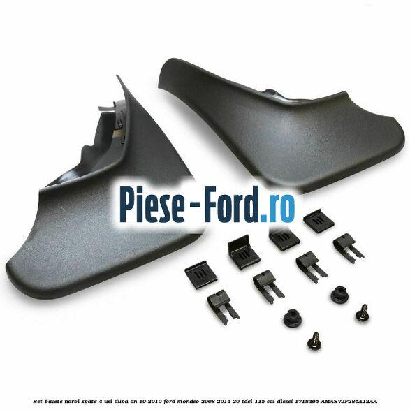 Set bavete noroi spate 4 usi dupa an 10/2010 Ford Mondeo 2008-2014 2.0 TDCi 115 cai #6585990C16