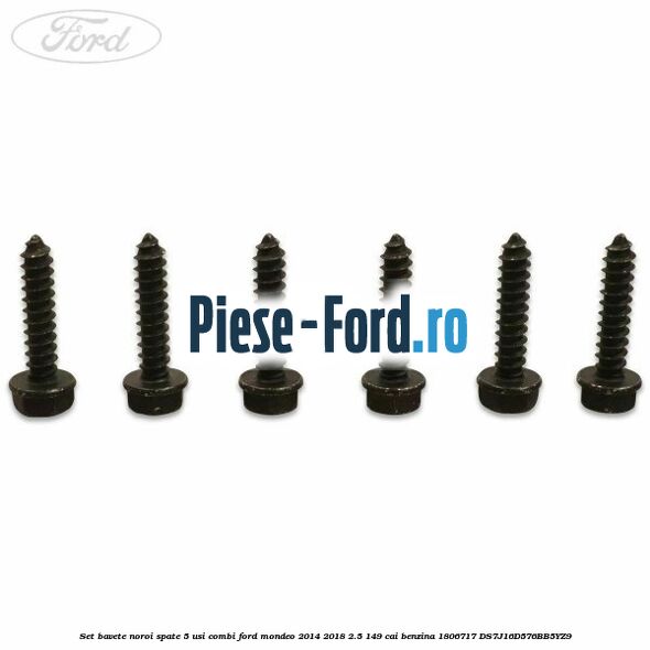 Set bavete noroi spate 5 usi combi Ford Mondeo 2014-2018 2.5 149 cai benzina #D0ECA090D7