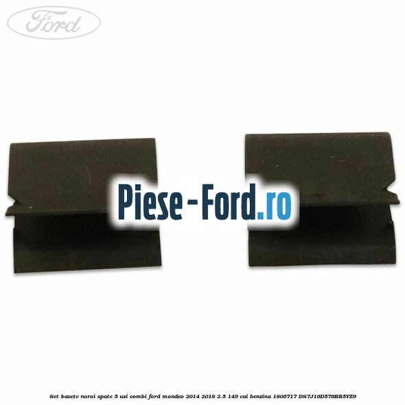 Set bavete noroi spate 5 usi combi Ford Mondeo 2014-2018 2.5 149 cai benzina #D0ECA090D7