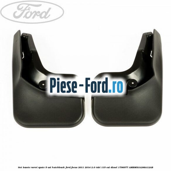 Set bavete noroi spate 4 usi berlina Ford Focus 2011-2014 2.0 TDCi 115 cai diesel