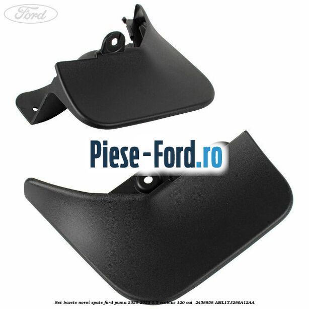 Set bavete noroi spate Ford Puma 2020-2023 1.5 EcoBlue 120 cai  #B08F423039