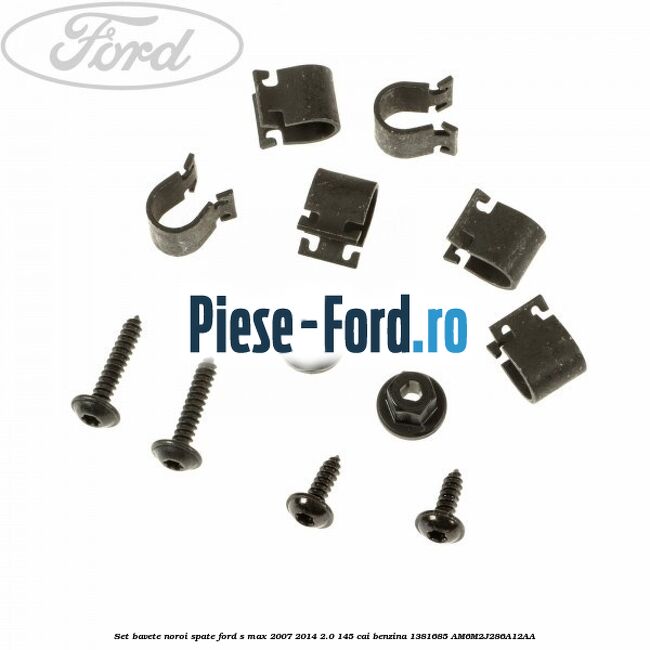 Set bavete noroi spate Ford S-Max 2007-2014 2.0 145 cai benzina
