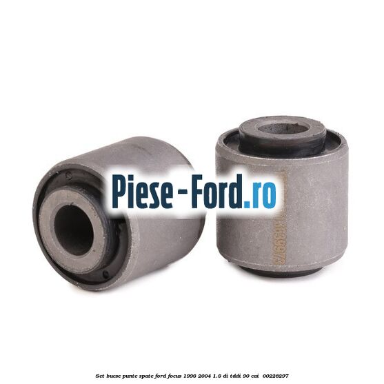 Set bucse punte spate Ford Focus 1998-2004 1.8 DI/TDDi 90 cai  #2317DEEBE3