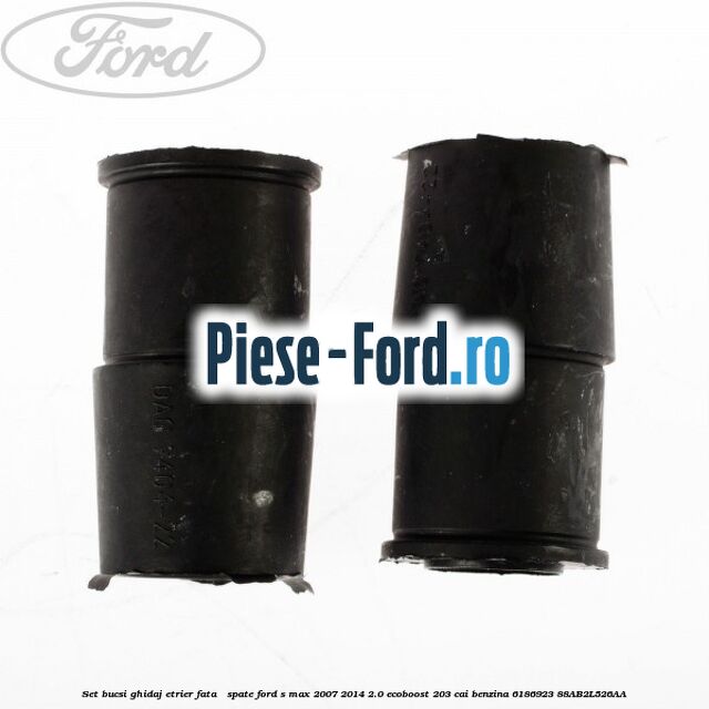 Set bucsi ghidaj etrier fata / spate Ford S-Max 2007-2014 2.0 EcoBoost 203 cai benzina