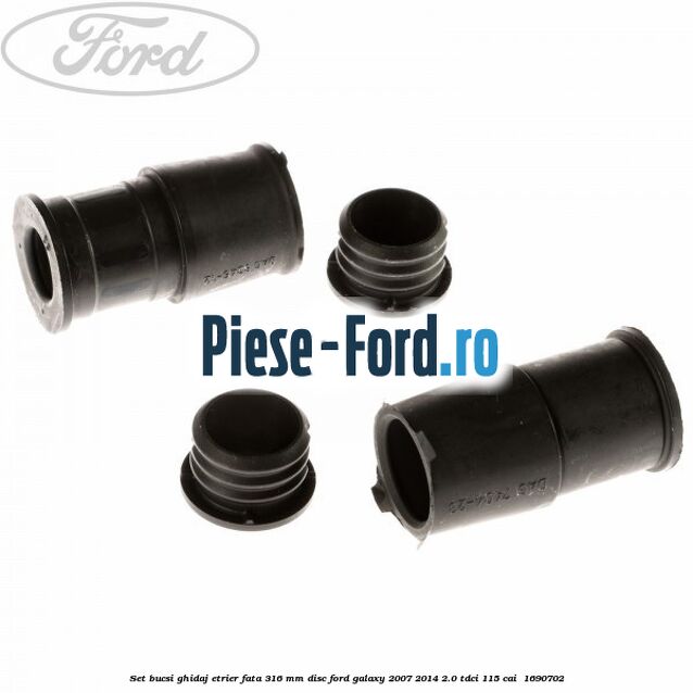 Set bucsi ghidaj etrier fata 316 mm disc Ford Galaxy 2007-2014 2.0 TDCi 115 cai  #D9F266A10B