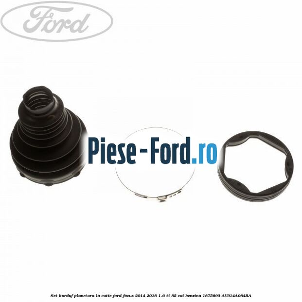 Set burduf planetara la roata si la cutie Ford Focus 2014-2018 1.6 Ti 85 cai benzina