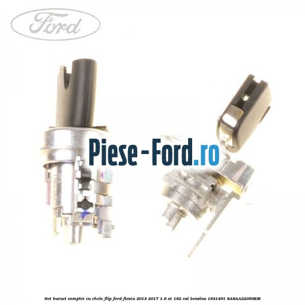 Set butuci complet, cu cheie flip Ford Fiesta 2013-2017 1.6 ST 182 cai benzina