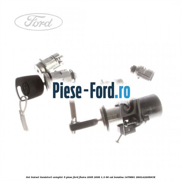 Set butuci incuietori complet 4 piese pretabil telecomanda model 2 Ford Fiesta 2005-2008 1.3 60 cai benzina