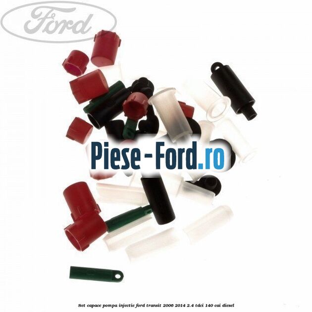 Set capace pompa injectie Ford Transit 2006-2014 2.4 TDCi 140 cai diesel