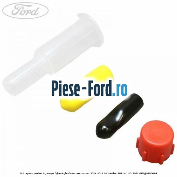 Set capace protectie pompa injectie Ford Tourneo Custom 2014-2018 2.0 EcoBlue 105 cai #6FBDA10B3F