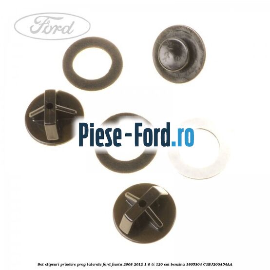 Set clips prindere praguri 3 usi Ford Fiesta 2008-2012 1.6 Ti 120 cai benzina