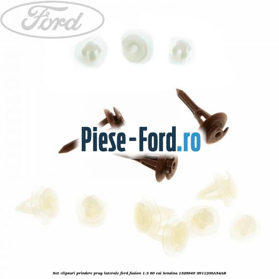 Set clipsuri prindere prag laterale Ford Fusion 1.3 60 cai benzina