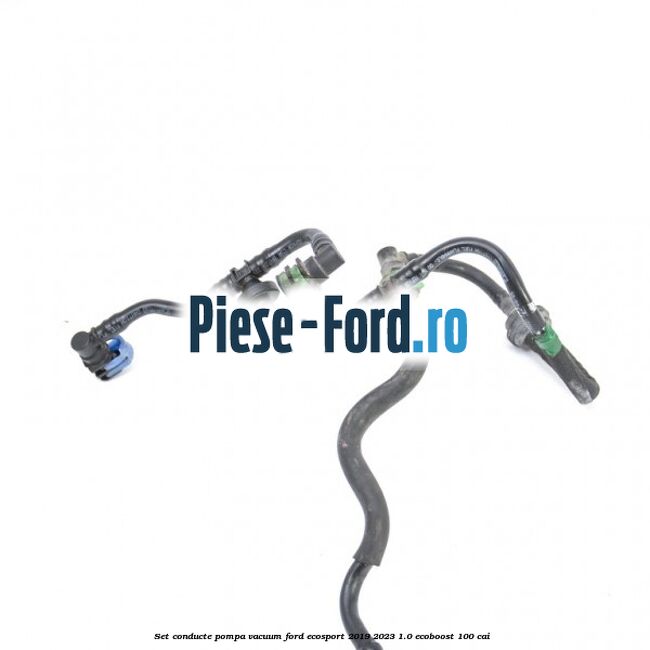 Set conducte pompa vacuum Ford EcoSport 2019-2023 1.0 EcoBoost 100 cai  #3A9339D56F