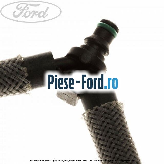 Set conducte retur injectoare Ford Focus 2008-2011 2.0 TDCi 110 cai  #1B59AD3166