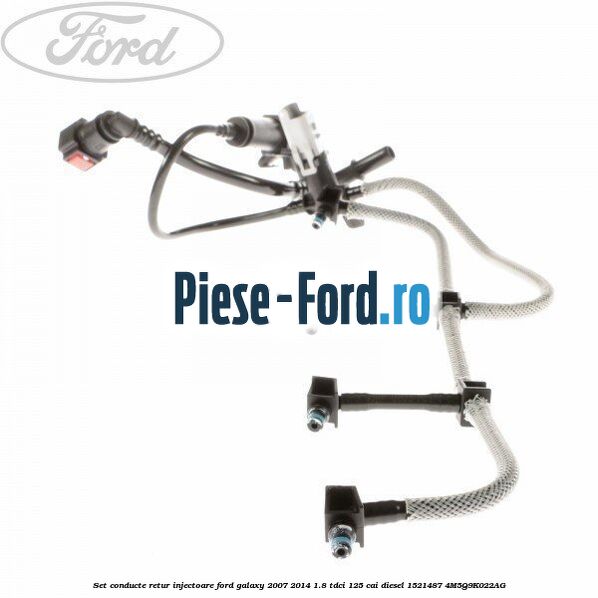 Set conducte retur injectoare Ford Galaxy 2007-2014 1.8 TDCi 125 cai diesel #9C37A83A32