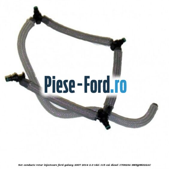Set conducte retur injectoare Ford Galaxy 2007-2014 2.0 TDCi 115 cai diesel #F73E69CD01