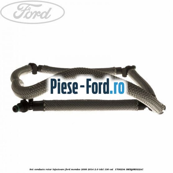 Set conducte retur injectoare Ford Mondeo 2008-2014 2.0 TDCi 130 cai  #6391CC2BA0
