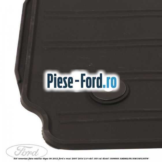 Set covorase fata, cauciuc dupa 08/2012 Ford S-Max 2007-2014 2.0 TDCi 163 cai diesel
